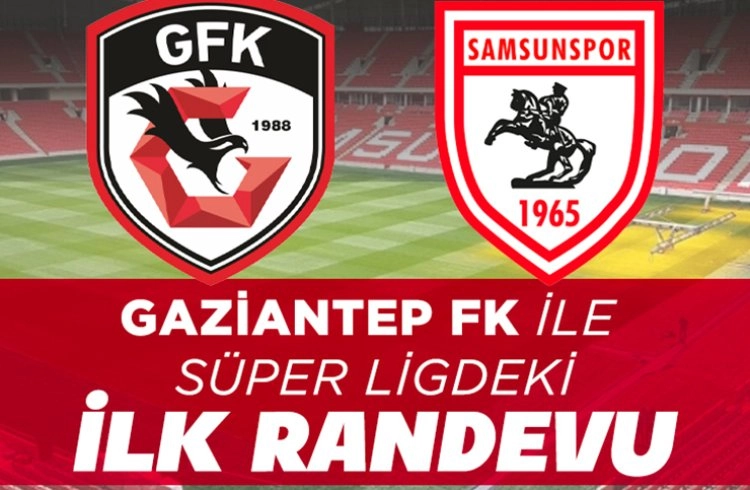 Yılport Samsunspor, Gaziantep FK ile Süper Ligde ilk kez karşılaşacak Görseli